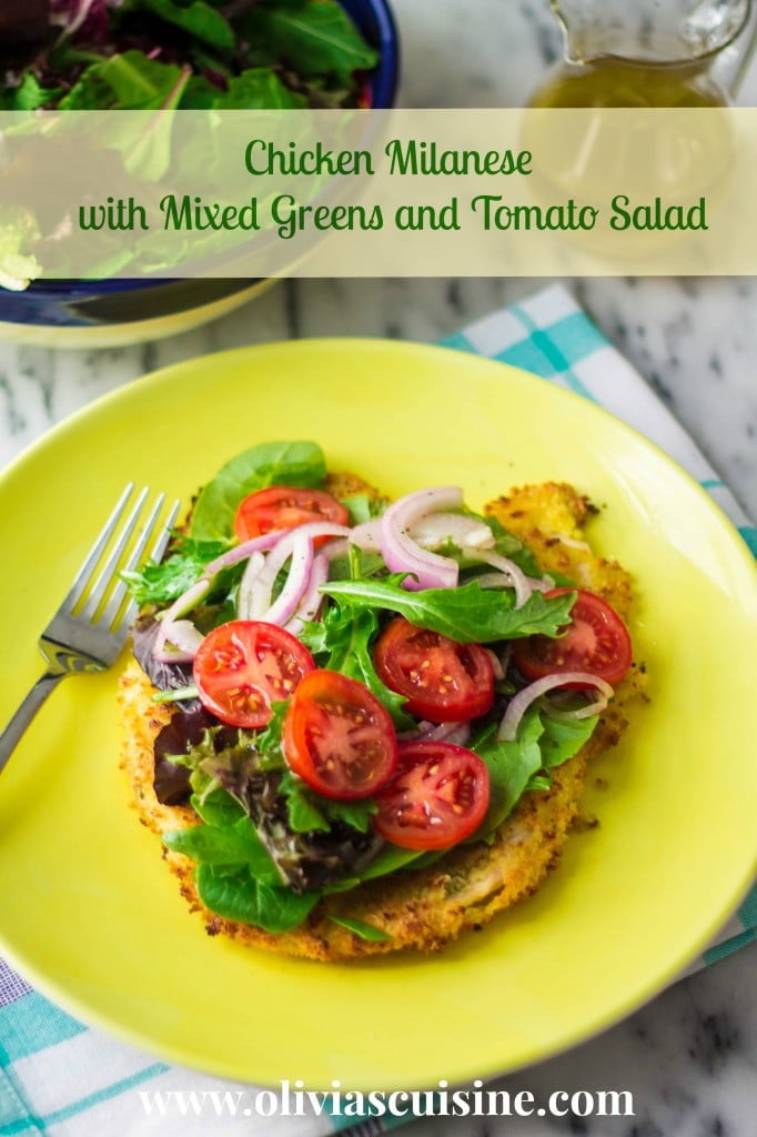 Baked Chicken Milanese with Mixed Greens and Tomato Salad