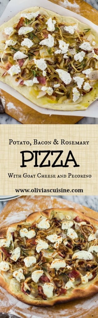 Potato, Bacon & Rosemary Pizza with Goat Cheese and Pecorino | www.oliviascuisine.com 