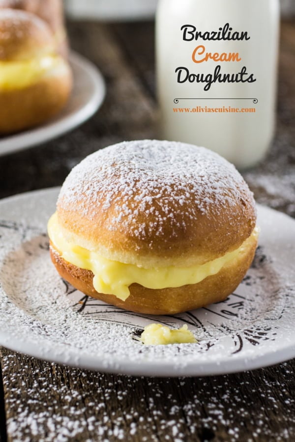 Brazilian Cream Doughnuts | www.oliviascuisine.com | These cream doughnuts are called "sonhos" in Portuguese, which means "dreams". They are soft, not overly sweet and filled with this amazing and delicious cream!