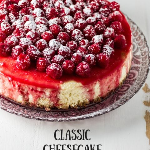 Classic Cheesecake with Raspberry Sauce | www.oliviascuisine.com