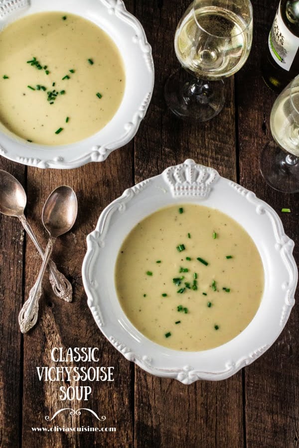 Classic Vichyssoise Soup | www.oliviascuisine.com | A leek and potato soup that is served chilled. Perfect as an appetizer or lunch main course during those hot summer months!