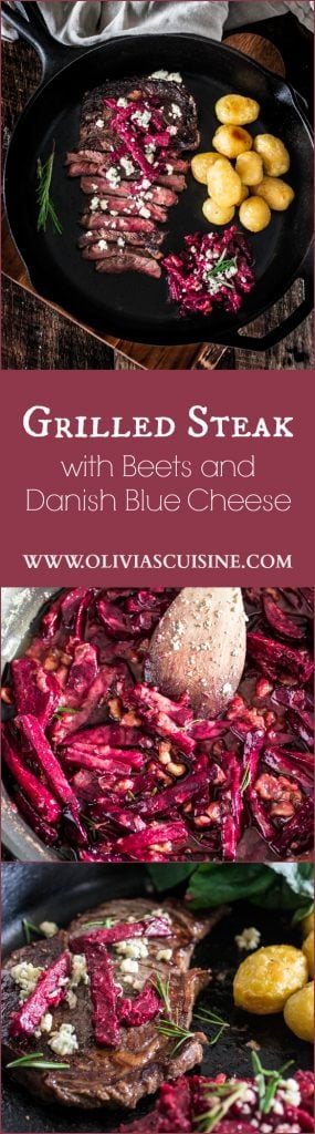 Grilled Steak with Beets and Danish Blue Cheese | www.oliviascuisine.com | What's better than a juicy well seasoned steak cooked to perfection? Accompanied by insanely delicious beets marinated with brown butter, blue cheese, shallots and walnuts.