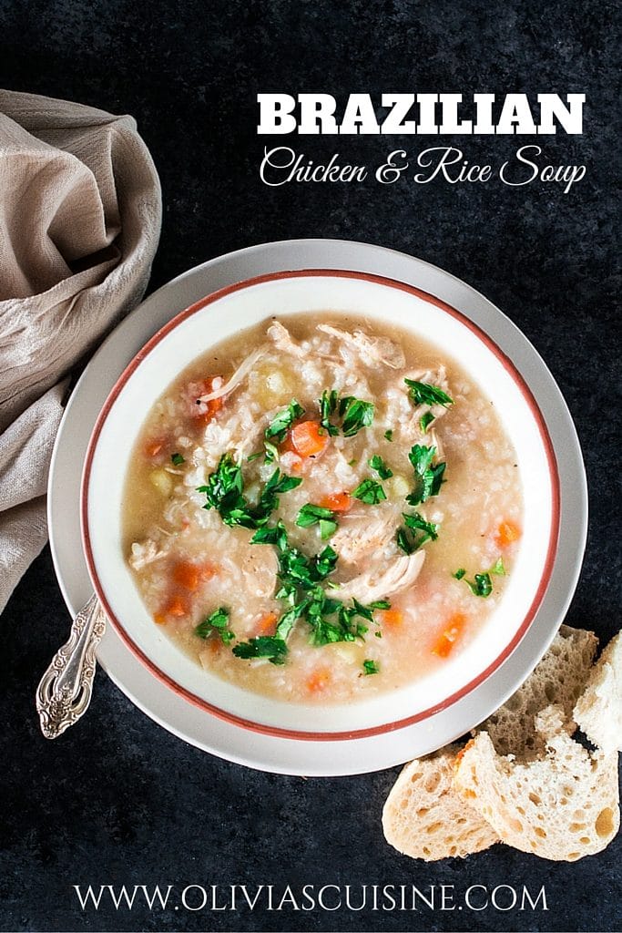 Brazilian Chicken and Rice Soup | www.oliviascuisine.com | Perfect for the cold weather of for when you are feeling sad and needing a bowl of grandma's love! :)