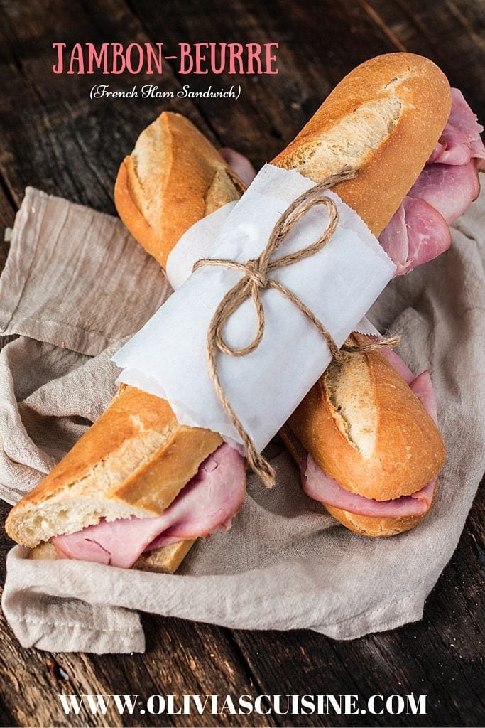 French Ham Sandwich (Jambon-Beurre) | www.oliviascuisine.com | The most iconic French sandwich is the easiest sandwich you will ever make. Only 3 ingredients (4 if you add cheese) but a lot of flavor! #OscarMayerNatural #sponsored