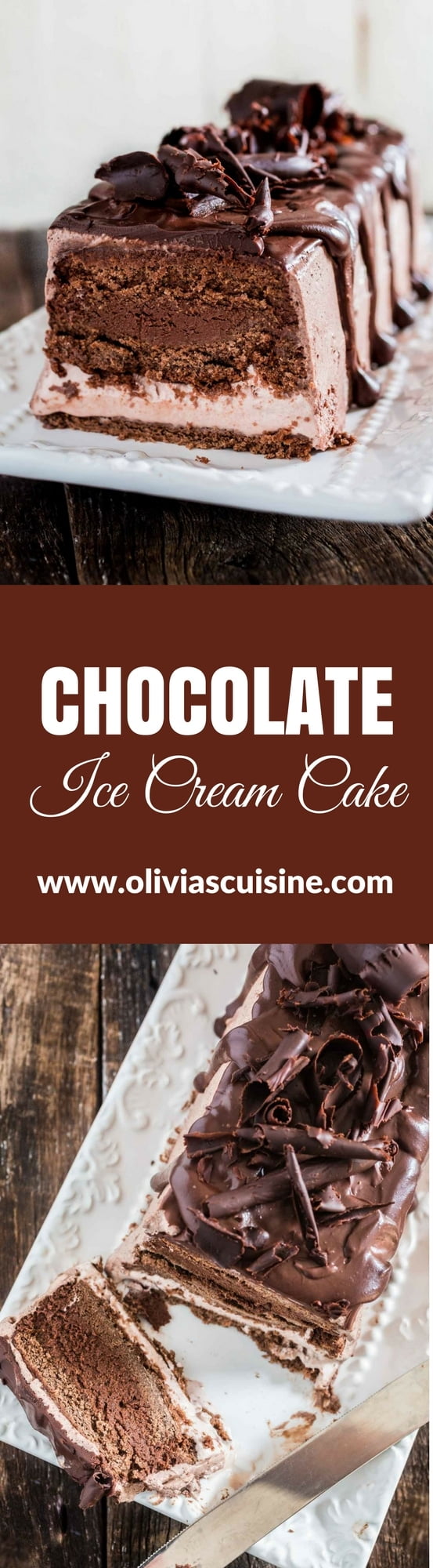 Chocolate Ice Cream Cake | www.oliviascuisine.com | This make-ahead chocolate ice cream cake has everything a chocoholic desires: chocolate cake, chocolate mousse and chocolate ice cream. It is a delightful dessert to celebrate a birthday or end a fabulous dinner party! (Sponsored by @CuriousCreamery) #CuriousCreamery #ad