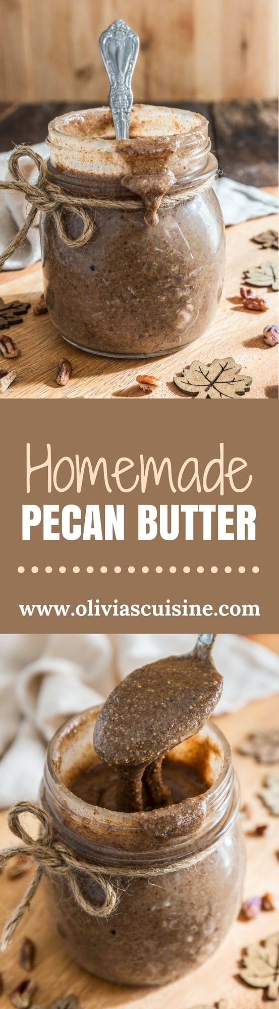 Homemade Pecan Butter | www.oliviascuisine.com | Why pay the big bucks for the store stuff when you can make your own Pecan Butter at home? Creamy, delicious and slightly spiced with some cinnamon. Perfect on toast, slathered on top of pancakes or waffles, added to smoothies or oatmeal and/or to give out as a holiday gift!